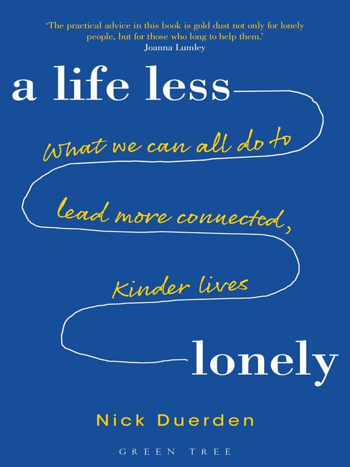 Title details for A Life Less Lonely by Nick Duerden - Available